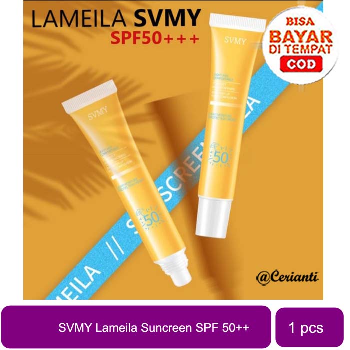 LAMEILA SVMY 3088 UV CREAM / SUNBLOCK / SUNSCREEN KRIM PELINDUNG DARI SINAR MATAHARI_Cerianti