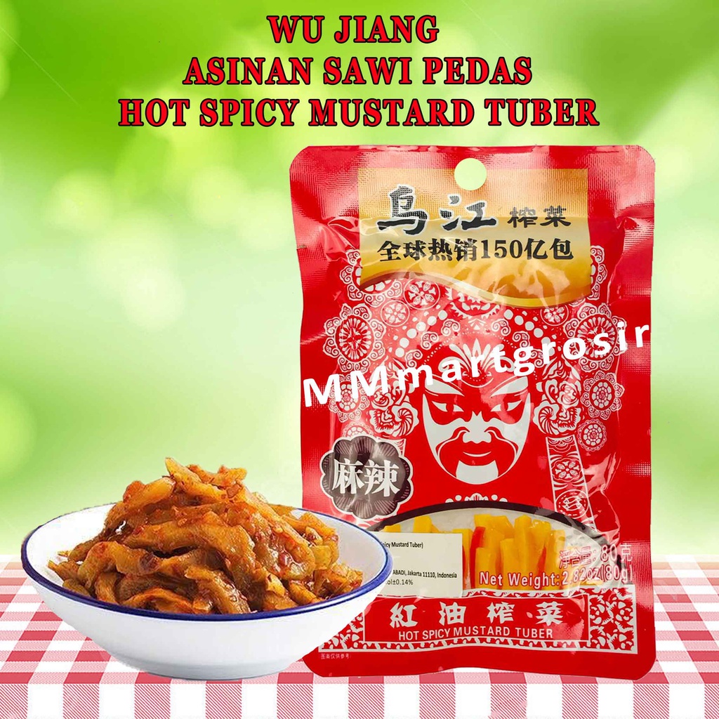 Wu Jiang/ Asinan Sawi Pedas/ Hot Spicy/ Mustard Tuber/ 80g