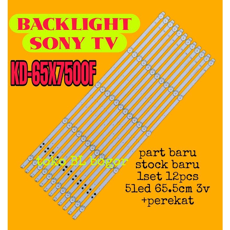 LAMPU LED BL BACKLIGHT TV SONY 65 65X7500F KD-65X7500F