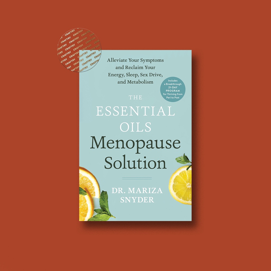 

The Essential Oils Menopause Solution - Mariza Snyder