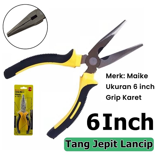 Tang Jepit Standard 6 inch Grip Karet Tang Capit Mini Long Nose Pliers Capit Kombinasi 6&quot; Merk Maike