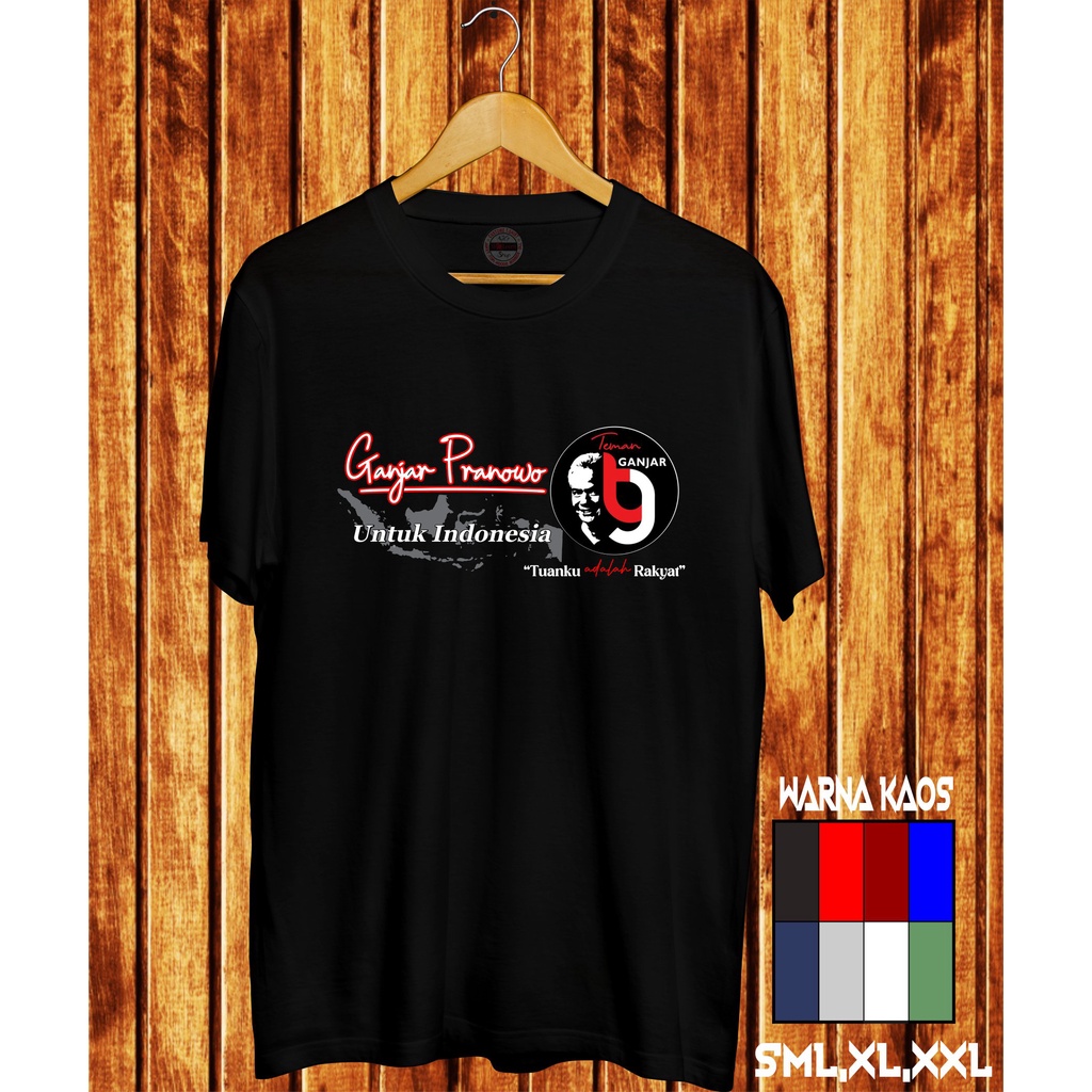KAOS GANJAR PRANOWO/KAOS TEMAN GANJAR