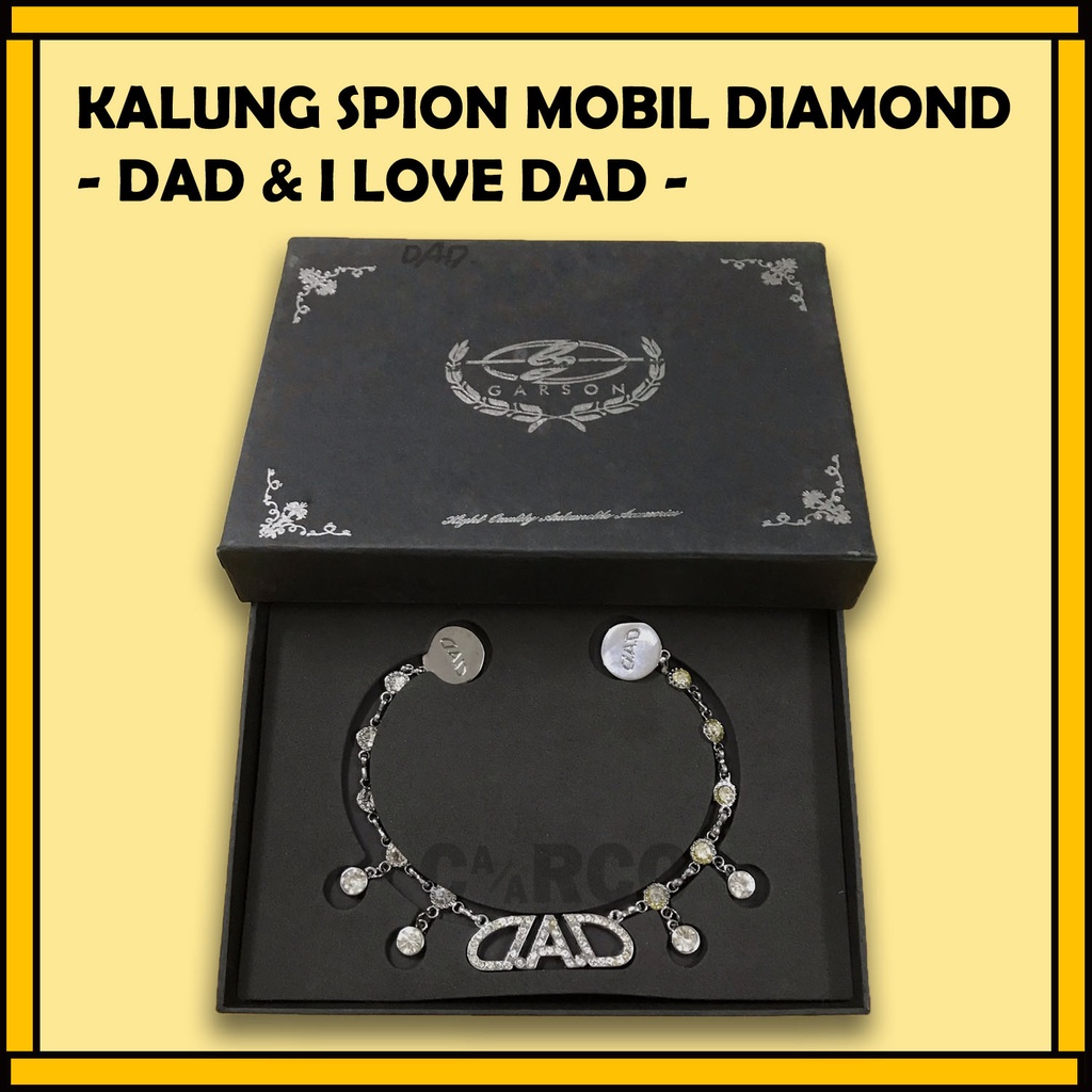 Aksesoris Kalung Spion Mobil Diamond - DAD & I LOVE DAD