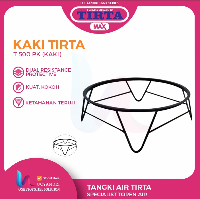 Kaki Toren Tandon Tirta Tangki Air ORI Cocok untuk T 500 PK Superex