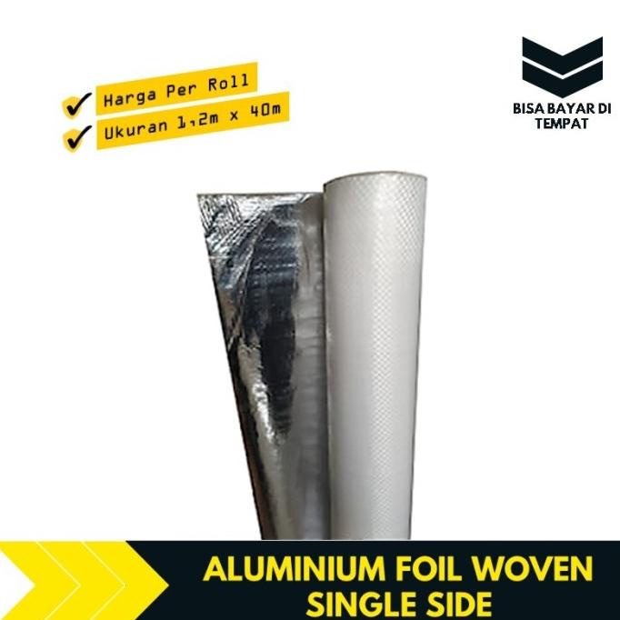 Alumunium Aluminium Foil Wooven Single Side Peredam Panas Atap 1 Roll