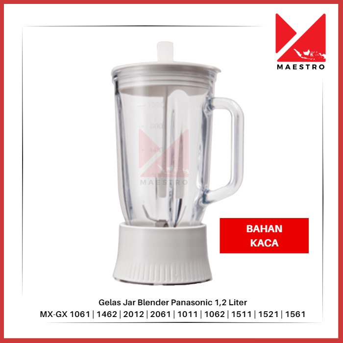 Gelas Blender Panasonic MX-GX 1462 1061 1011 - Pisau Jus Jar KACA SET