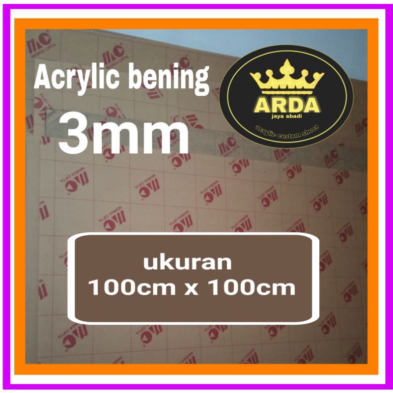 Akrilik 3mm bening 100 x 100 akrilik lembaran acrylic clear  akrilik murah