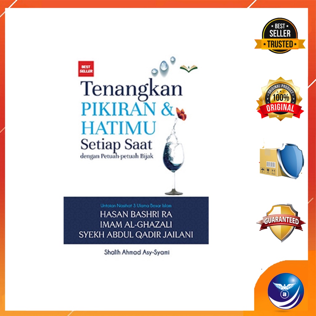 Buku TENANGKAN PIKIRANMU & HATIMU SETIAP SAAT DENGAN PETUAH-PETUAH BIJAK [HC]