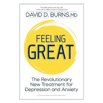

Feeling Great: The Revolutionary New Treatment for Depression