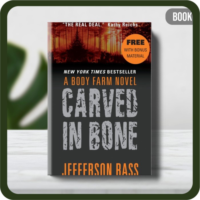 

Buku - Bill Bass Jon Jefferson Carved in Bone_ A Body Farm Novel