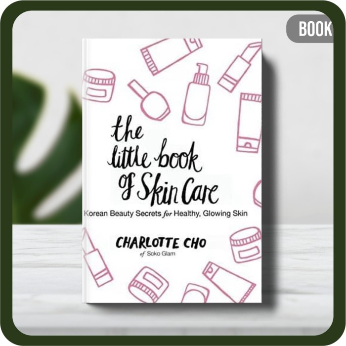 

Buku - Charlotte Cho The Little Book of Skin Care_ Korean Beauty
