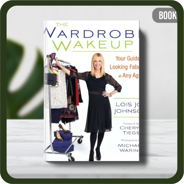 

Buku - Lois Joy Johnson The Wardrobe Wakeup Your Guide to Looking