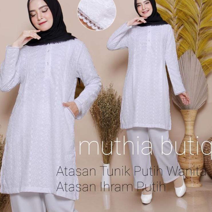 Paket Khusus Baju Atasan Tunik Putih Wanita || Atasan Ihram Putih || Baju Tunik Putih Wanita Haji &amp; Umroh.
