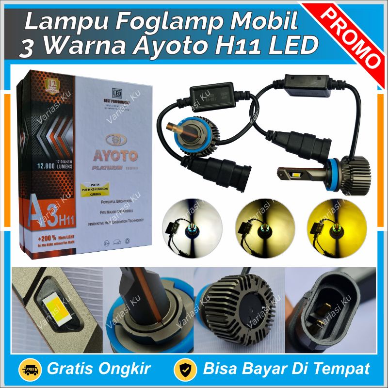 LAMPU KABUT FOGLAMP AYOTO A3 H11 3 WARNA PUTIH KUNING SINAR SUPER TERANG AWET HEMAT DAYA TEMBUS KABU