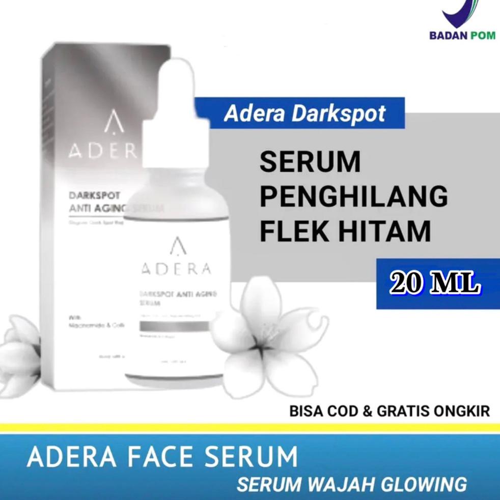 [DISKON ] Adera Serum Darkspot Anti Aging Wajah Glowing Skincare Terbaik Untuk Noda Hitam - Adera Beauty [KODE 289]