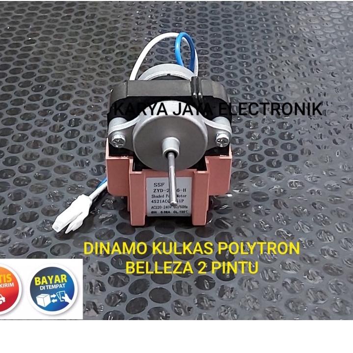 Terlaris Dinamo motor fan kulkas Polytron Belleza 2 pintu