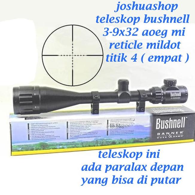 Teleskop Bushnell 3-9x32 AOEG MI reticle mildot titik 4 ada paralax