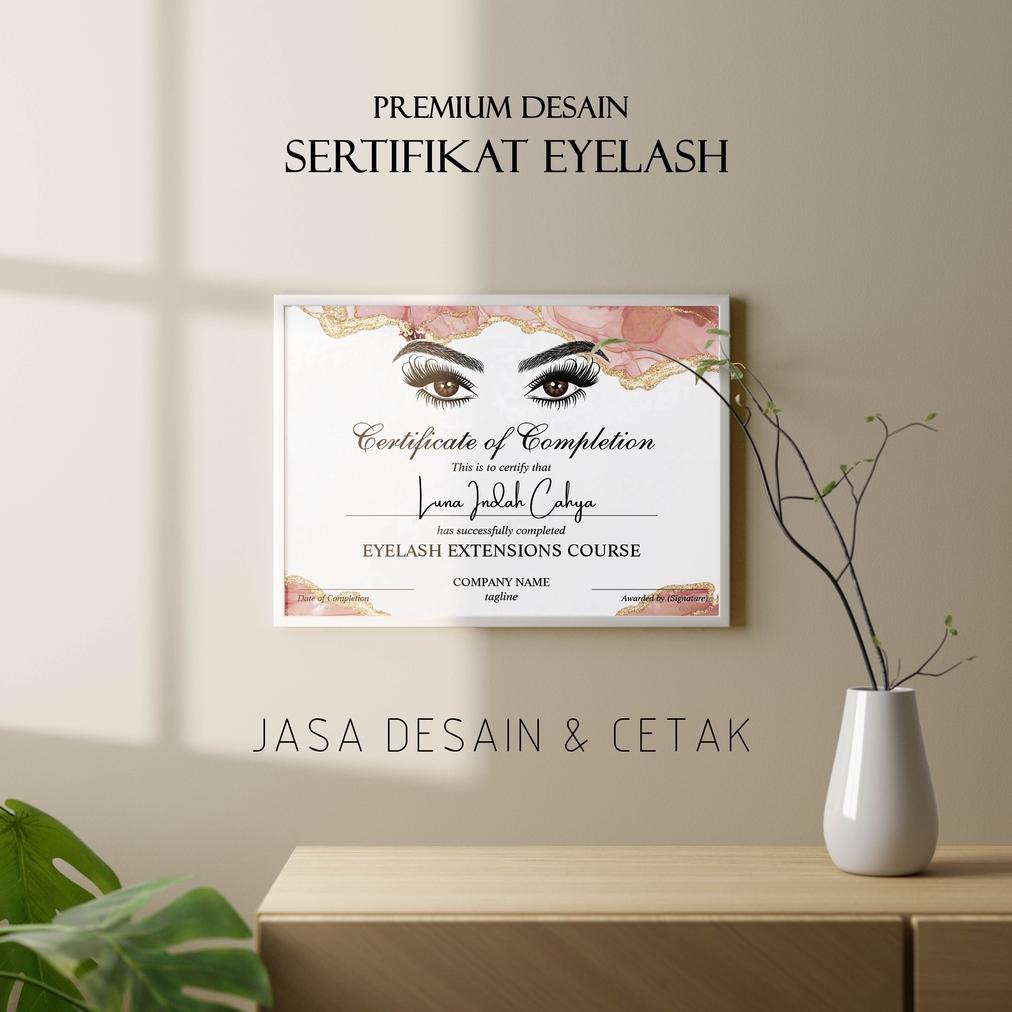

( Bisa Cod ) mp72 b Sertifikat Eyelash Jasa Desain dan Cetak Sertifikat Kursus Eyelash Certificate Piagam Pengan Kursus Eyelash !