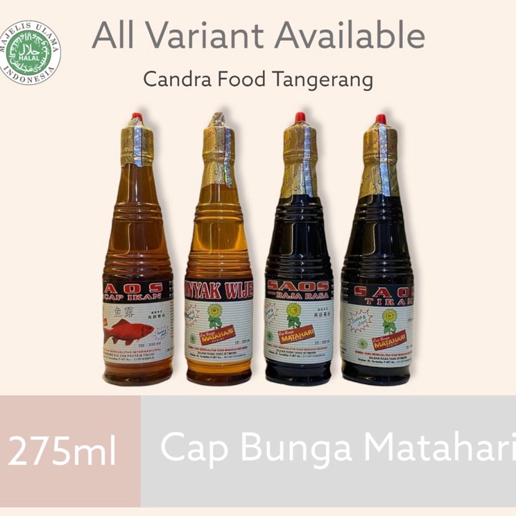 

Bestseller Saos Raja Rasa/Minyak Wijen/Kecap Ikan/ Saos TiramCap Matahari HALAL ukuran 275ML Terkini