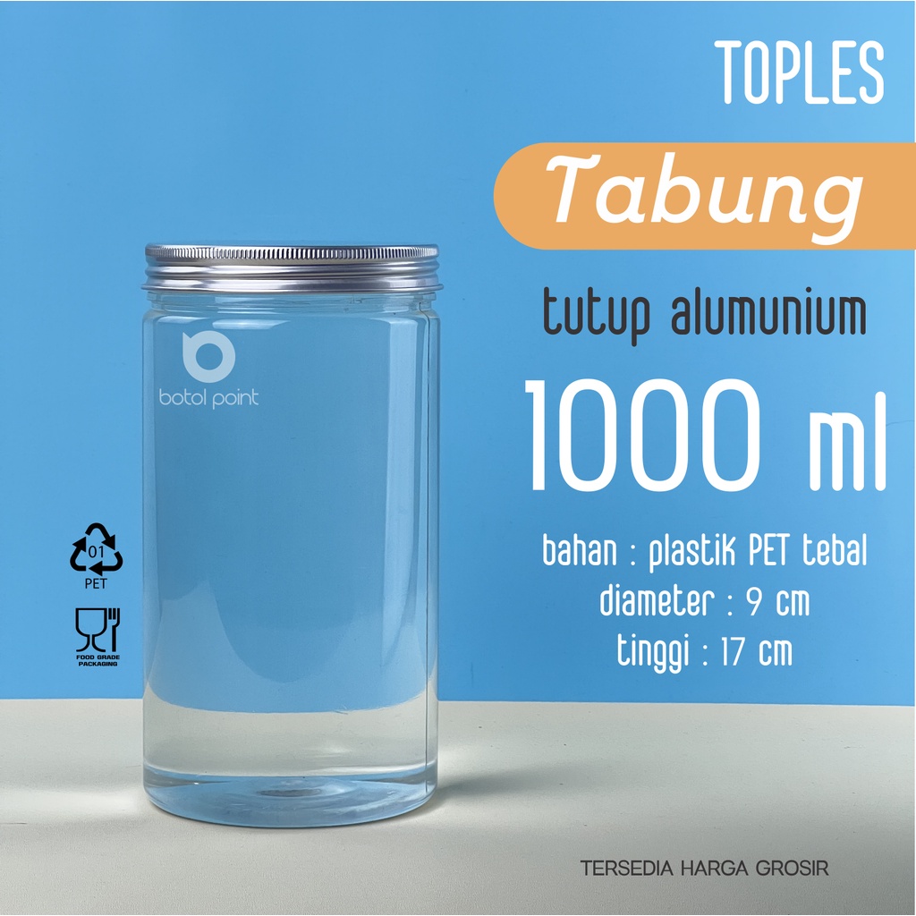 TOPLES TABUNG 1000 ml TUTUP ALUMUNIUM - Toples Tabung - Toples tutup alumunium toples plastik 1000ml