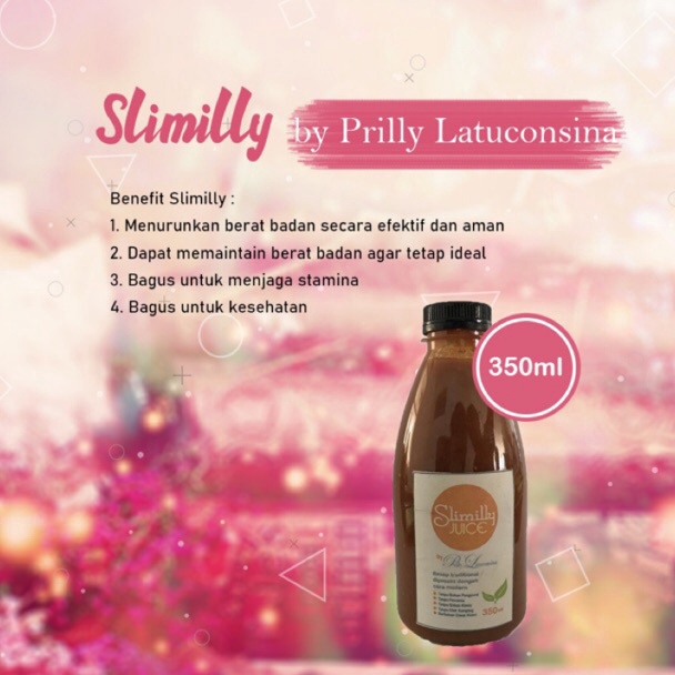 

Special Edition.. SLIMILLY JUICE 350ML BY PRILLY LATUCONSINA 99