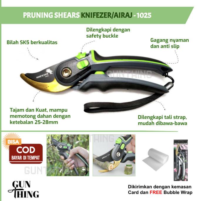 Gunting Dahan - Pruning Shears KNIFEZER/AIRAJ - 1025 - Ranting Kayu