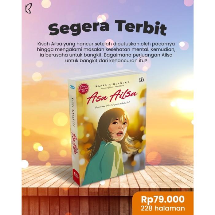 

BUKU NOVEL : ASA AILSA - KANSA AIRLANGGA | SERI DEAR PRECIOUS ME Best Seller