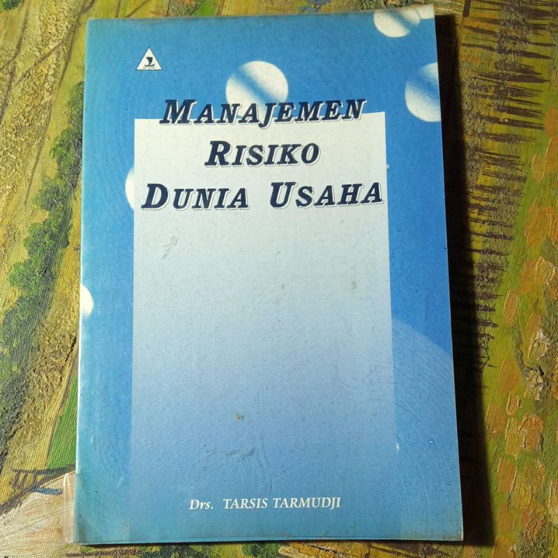 Buku manajemen risiko dunia usaha