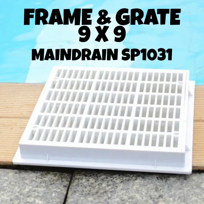 Terlaris Maindrain Kolam Renang Kotak, Main Drain, Frame & Grate 9X9, Sp1031