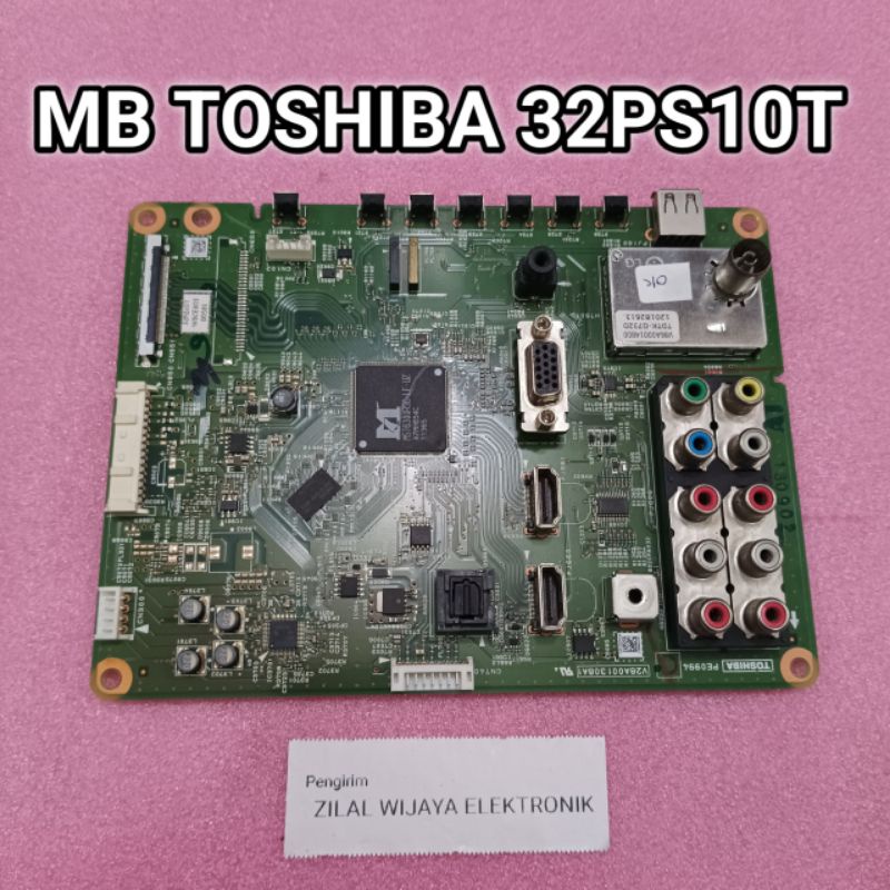 TOSHIBA 32PS10T - MB - MAINBOARD - MOTHERBOARD - MOBO - MESIN TV - MB TV TOSHIBA - TV TOSHIBA