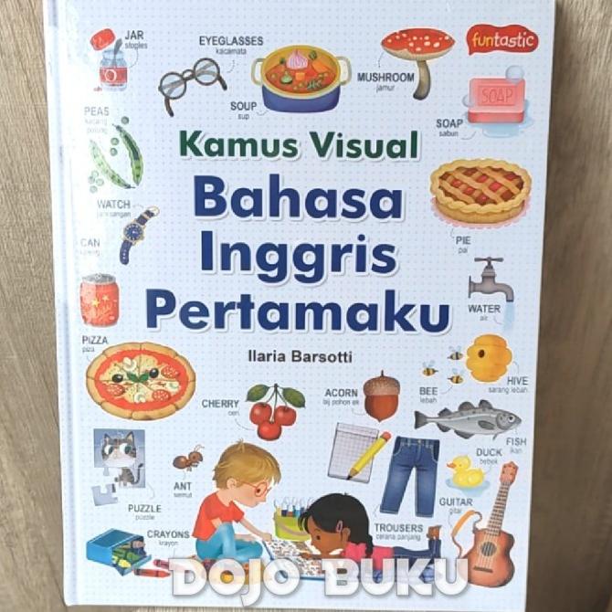 

Buku Kamus Visual Bahasa Inggris Pertamaku by Ilaria Barsotti