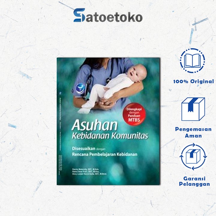Asuhan Kebidanan Komunitas, Dilengkapi Dengan Panduan MTBS