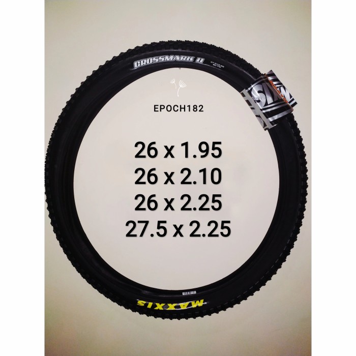Terlaris Ban Luar Sepeda Maxxis Crossmark Ii 26 X 1.95, 26 X 2.10 & 27.5 X 2.25