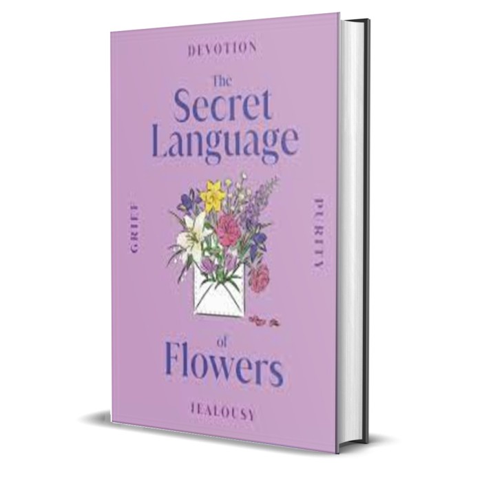 MUST HAVE BUKU IMPORT THE SECRET LANGUAGE OF FLOWERS (HC) BY DK TERLARIS