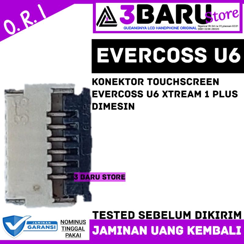 SOKET KONEKTOR TOUCHSCREEN EVERCOSS U6 XTREAM 1 PLUS DIMESIN soket lcd handphone evercos onboard