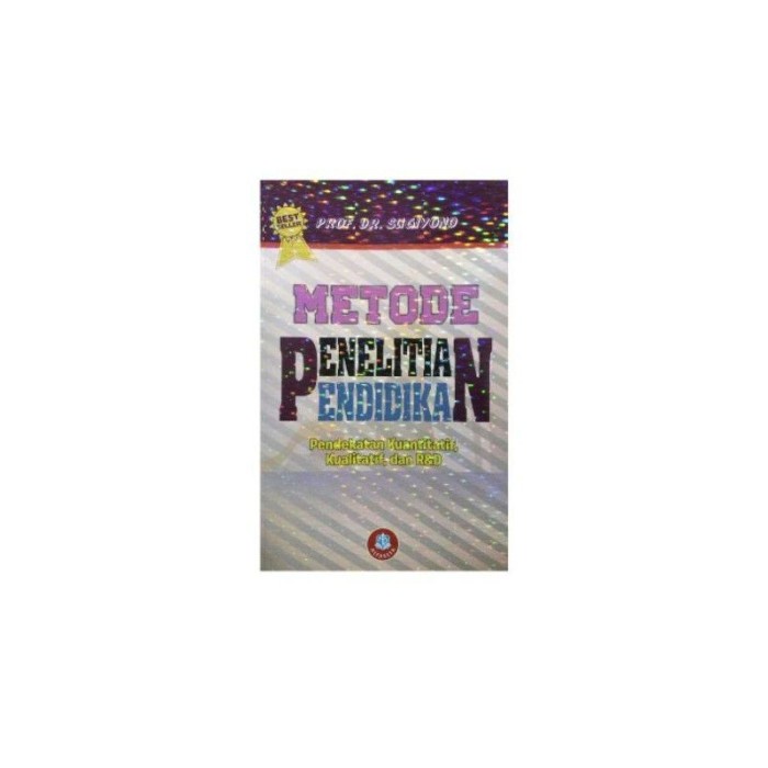 HOT SALE BUKU METODE PENELITIAN PENDIDIKAN PROF. DR. SUGIYONO 2018 TERLARIS