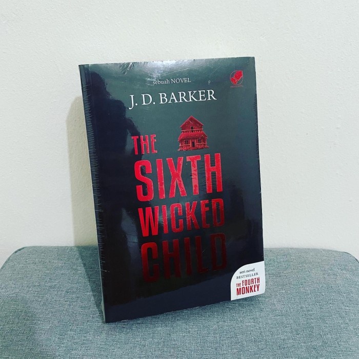 FLASH SALE THE SIXTH WICKED CHILD - J.D. BARKER TERBARU