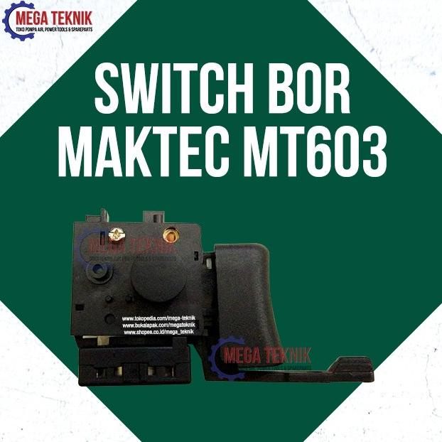 >*>*>*>*] Switch Saklar Bor Maktec MT603 Sparepart ASLI ORI Original Makita