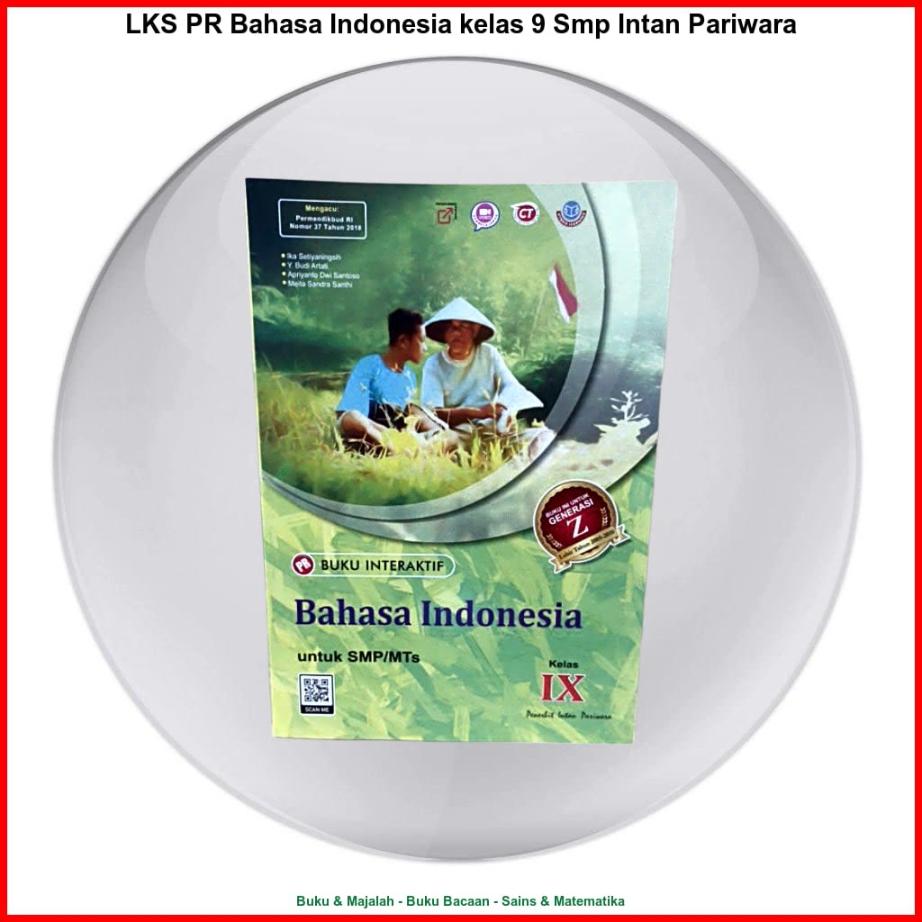 LKS PR Bahasa Indonesia kelas 9 Smp Intan Pariwara