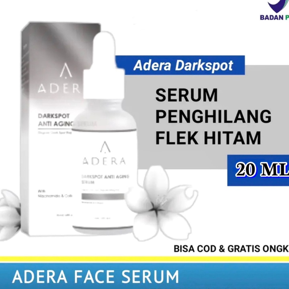 Super Sale Adera Serum Darkspot Anti Aging Wajah Glowing Skincare Terbaik Untuk Noda Hitam - Adera B