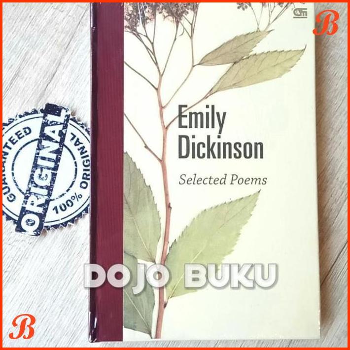 

EMILY DICKINSON - SELECTED POEMS BY EDNA ST. VINCENT MILLAY | DJB