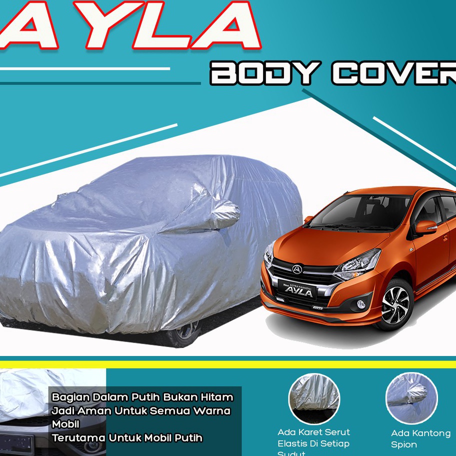 Terbaik.. Sarung Mobil AYLA Body Cover mobil ayla Sarung Mobil Ayla murah penutup mobil mantel mobil