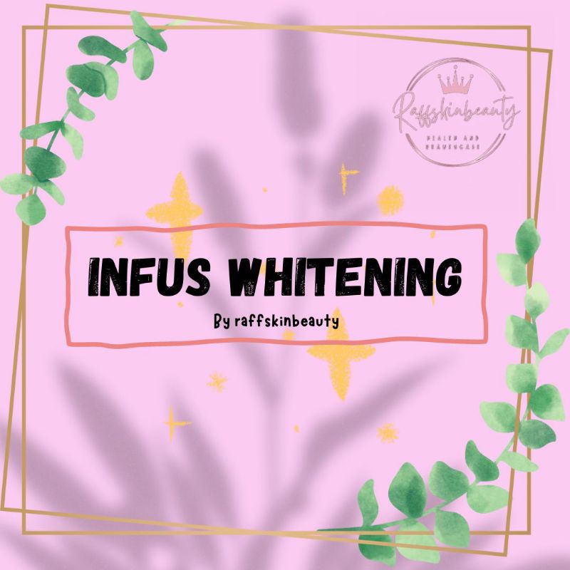Infus Whitening ECER