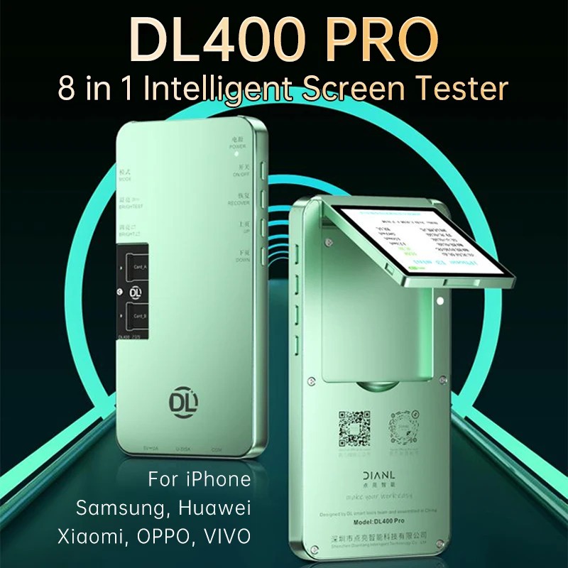 DL400 SMART TESTER LCD FOR IPHONE, SAMSUNG, HUAWEI, XIAOMI, OPPO, VIVO, iWATCH