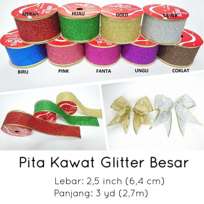 

Pita Kawat Glitter Besar Pita Natal Christmas Ribbon (per 1 roll)