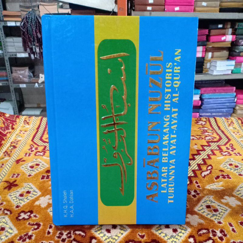 ASBABUN NUZUL turunnya ayat-ayat Al-Qur'an