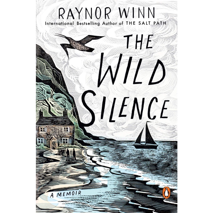 

The Wild Silence (Raynor Winn)