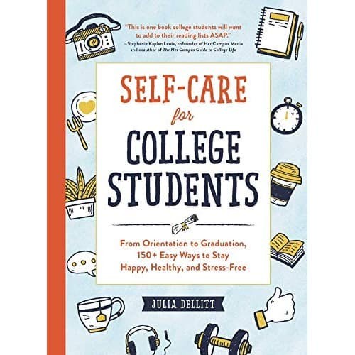 

Self-Care for College Students