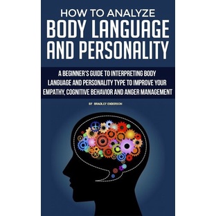 

How to Analyze Body Language and Personality with Psychology