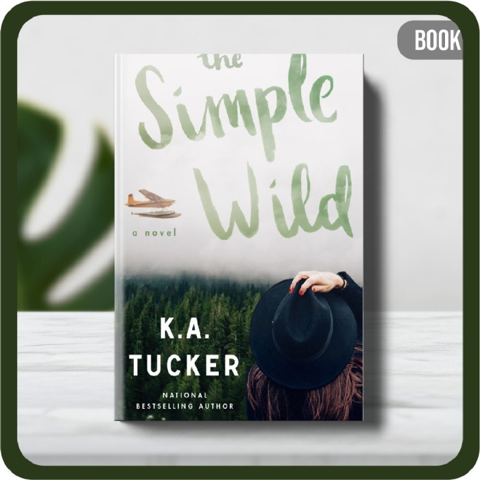 

Buku - The Simple Wild A Novel by Tucker K.A Paperback